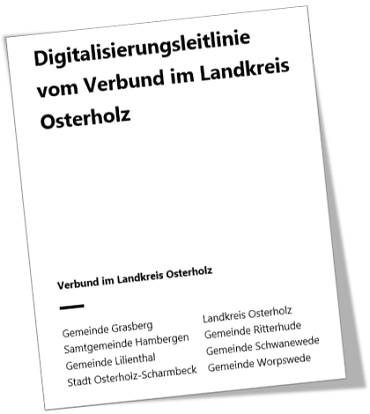 Digitalisierungsleitlinie vom Verbund im Landkreis Osterholz Deckblatt der Digitalisierungsleitlinie © Landkreis Osterholz