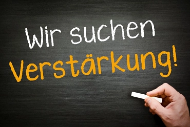 Wir suchen Verstärkung Wir suchen Verstärkung © fotolia